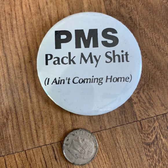 70's PMS Pin - Picture 3 of 6